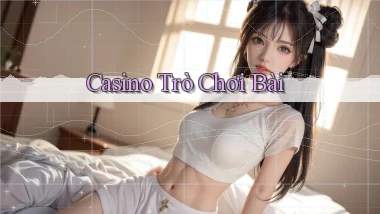 Casino Trò chơi bài