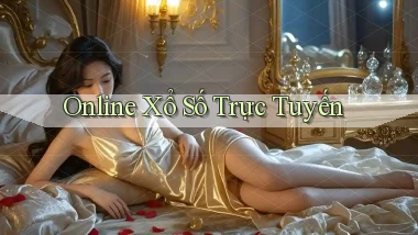 Online Xổ số trực tuyến