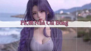 pk88  nhà cái bóng