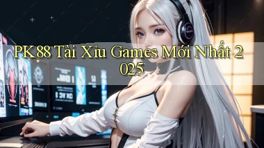 pk88  tài xỉu games mới nhất 2025